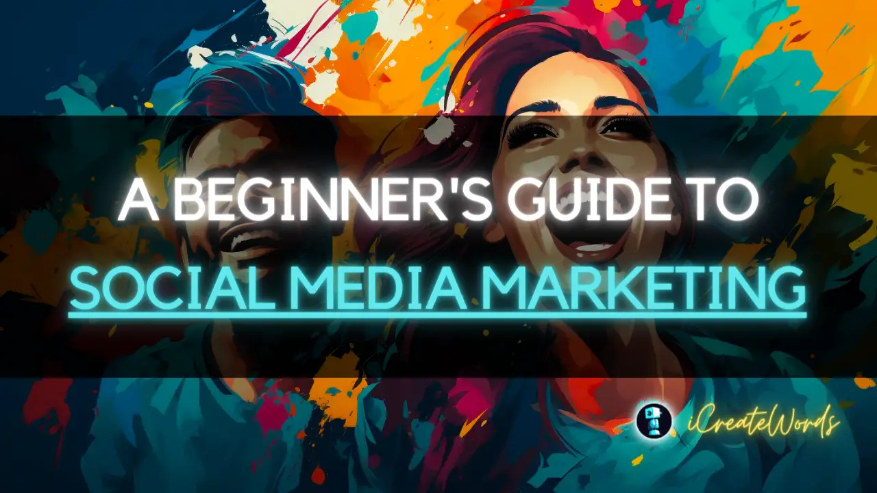 A Beginner's Guide To Social Media Marketing